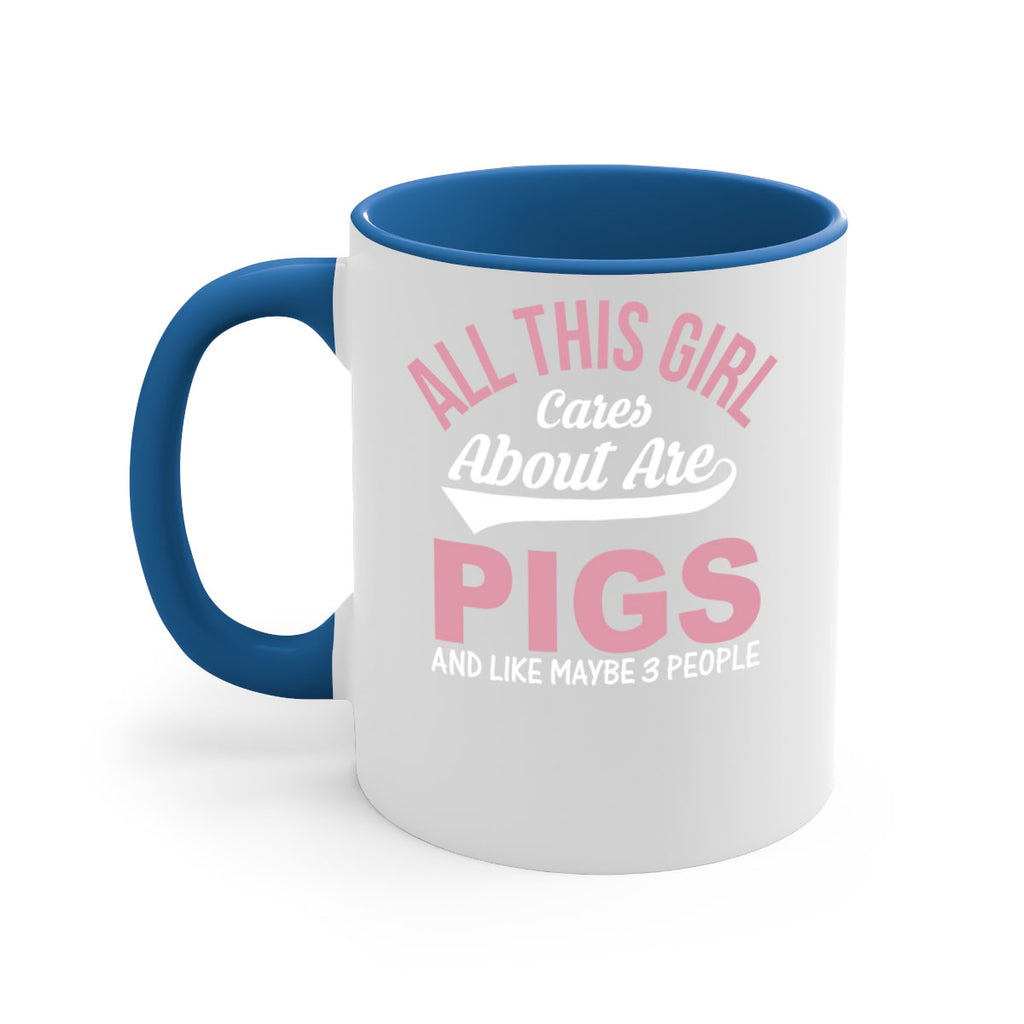 all this girl cares about are pigs and like maybe people Style 95#- pig-Mug / Coffee Cup