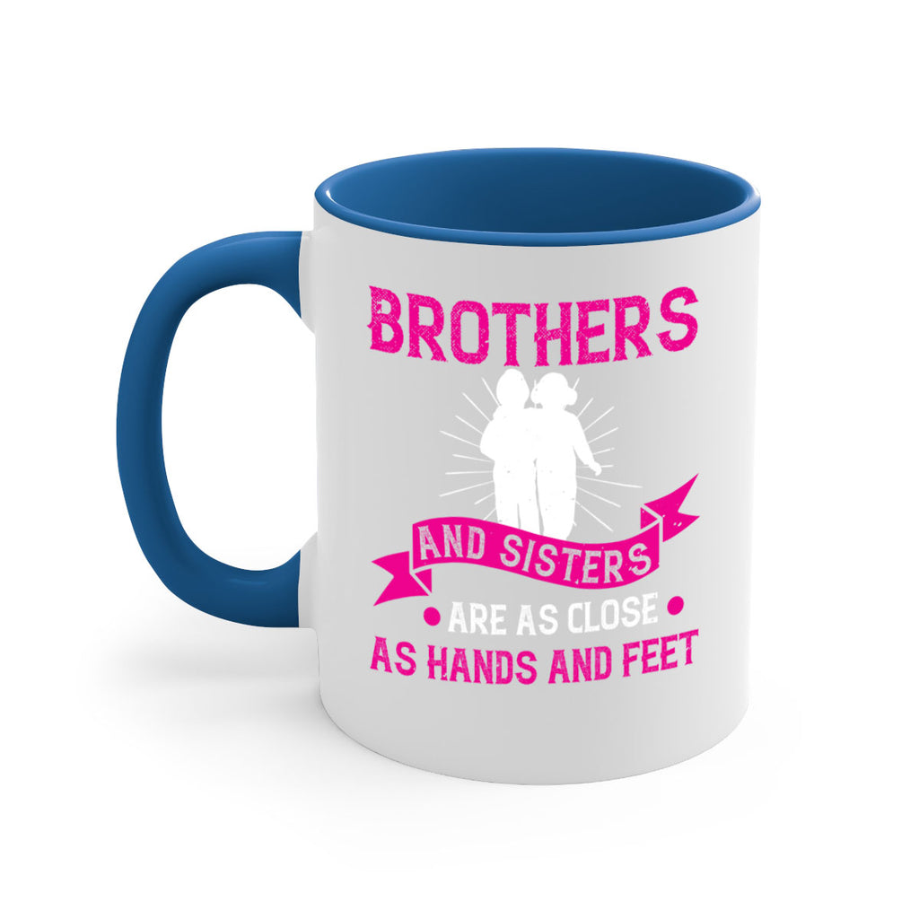 brothers and sisters are as close as hands and feet 32#- sister-Mug / Coffee Cup