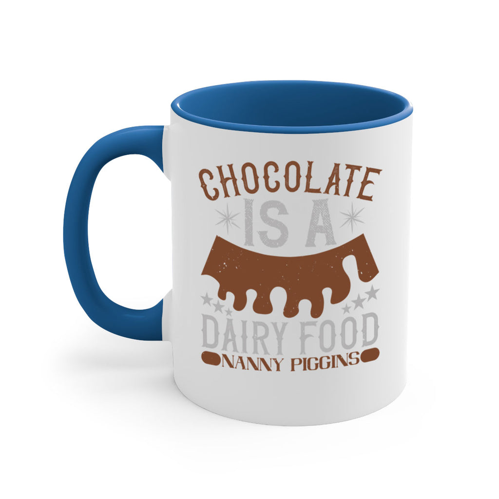 chocolate is a dairy food nanny piggins 49#- chocolate-Mug / Coffee Cup