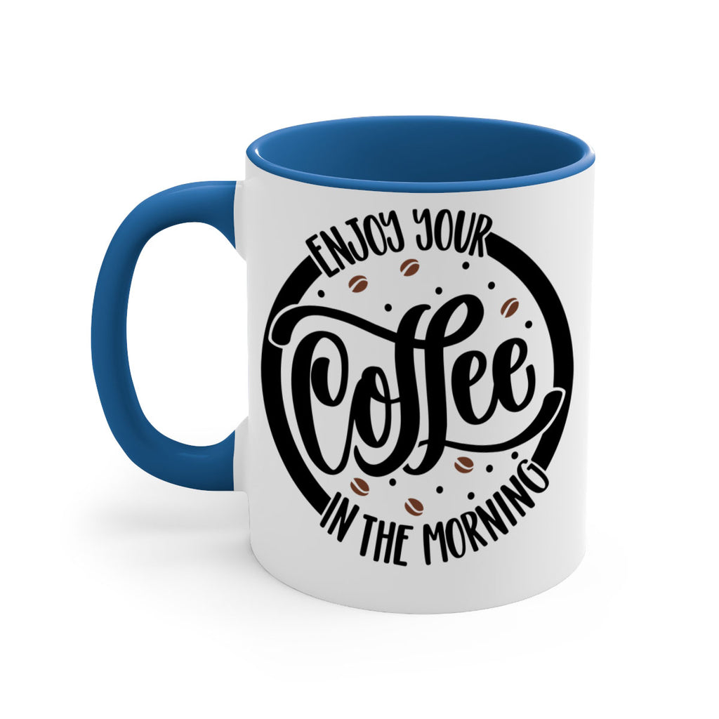 circleenjoy your coffee in 183#- coffee-Mug / Coffee Cup