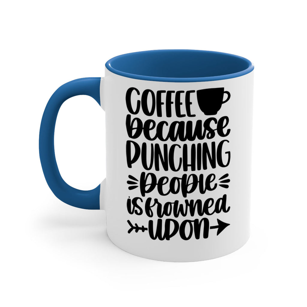 coffee because 170#- coffee-Mug / Coffee Cup