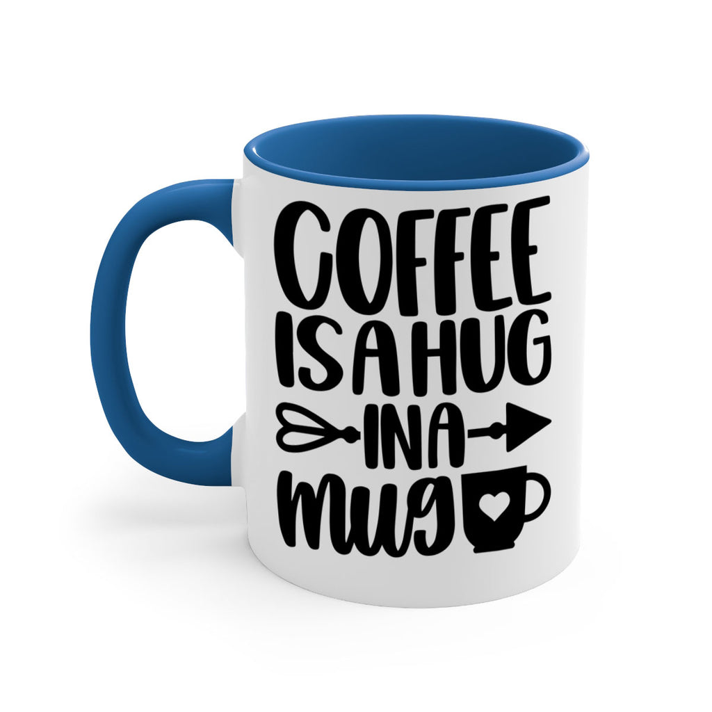 coffee is a hug in a mug 158#- coffee-Mug / Coffee Cup
