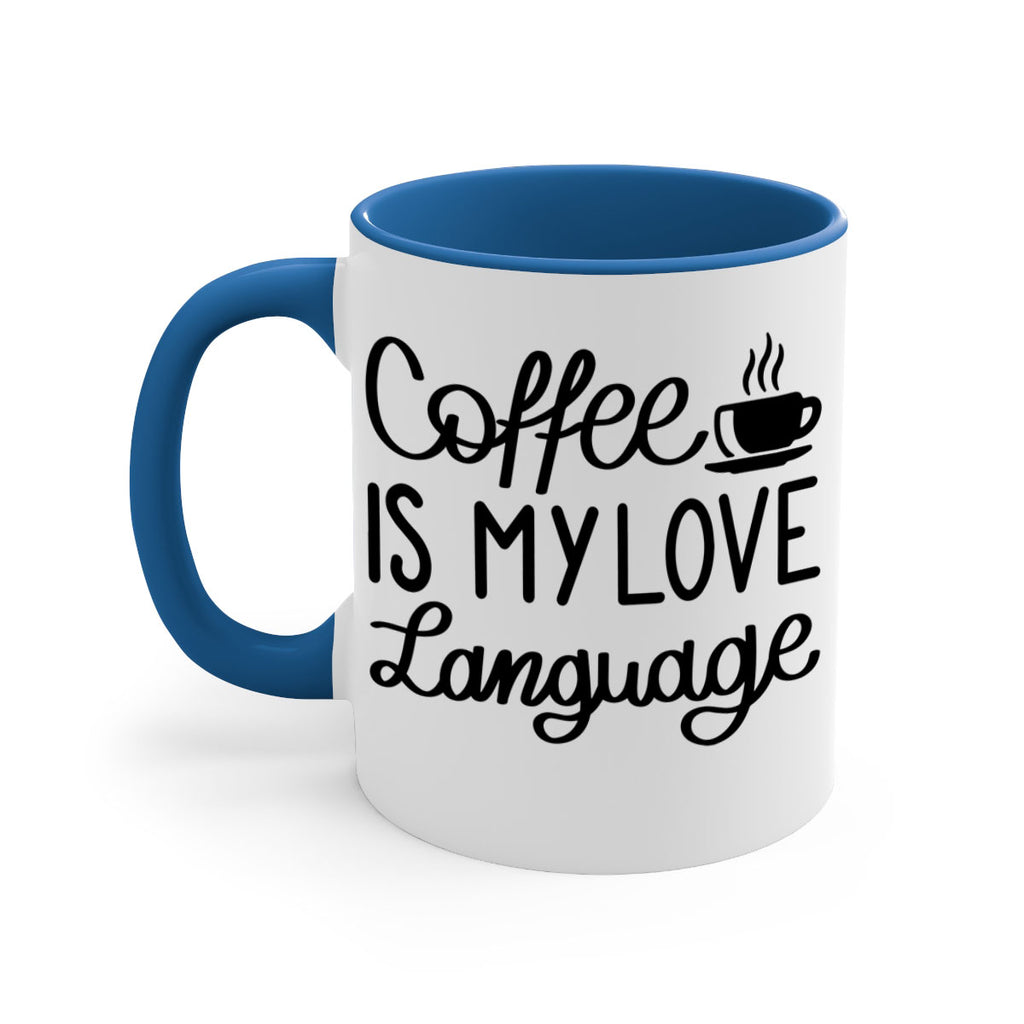coffee is my love language 153#- coffee-Mug / Coffee Cup