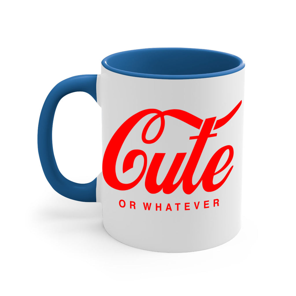 cute or whatever 179#- black words - phrases-Mug / Coffee Cup