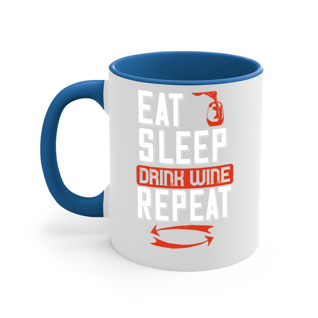 eat sleep drink wine repeat 98#- wine-Mug / Coffee Cup