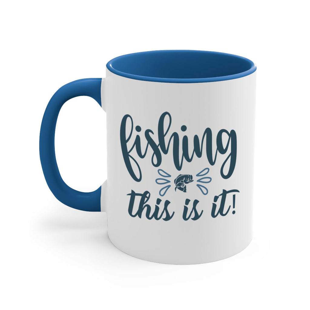 fishing this is it 134#- fishing-Mug / Coffee Cup