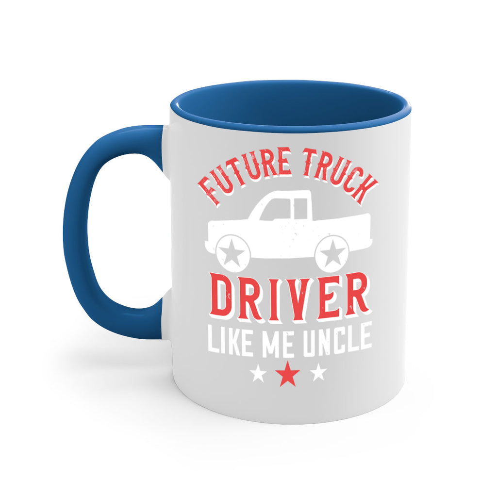 future truck driver like me uncle Style 49#- truck driver-Mug / Coffee Cup