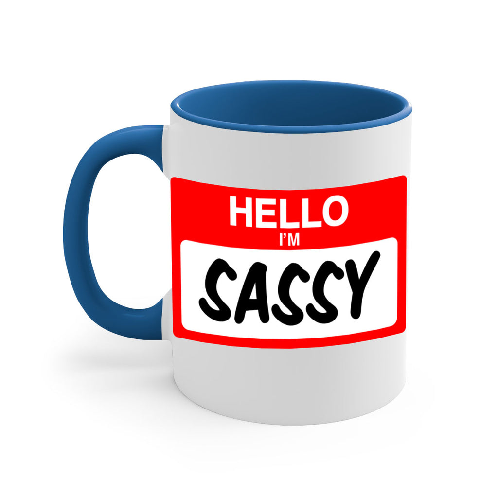 hello im sassy 129#- black words - phrases-Mug / Coffee Cup