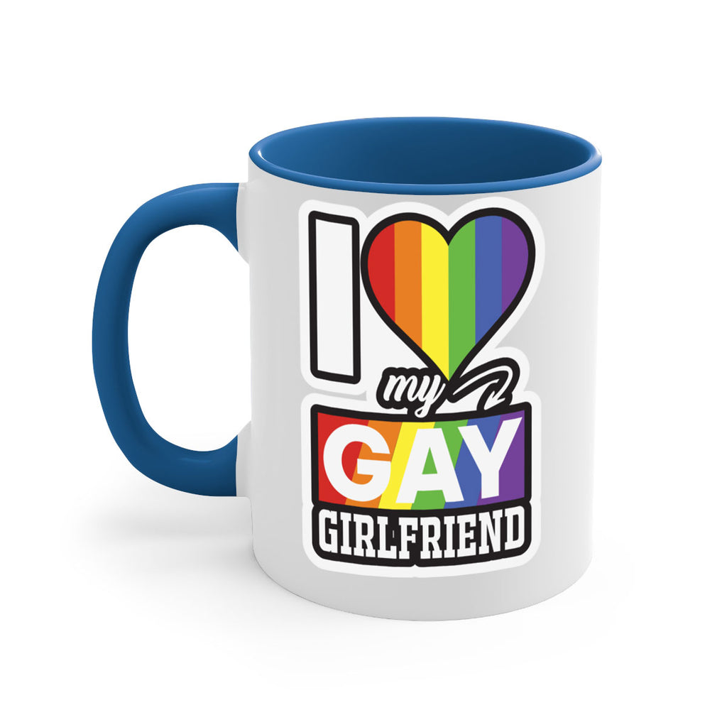 i love my gay girlfriend lgbt 126#- lgbt-Mug / Coffee Cup