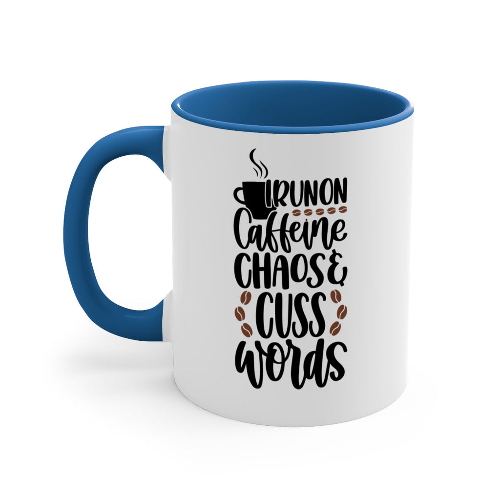 i run on caffeine chaos 99#- coffee-Mug / Coffee Cup