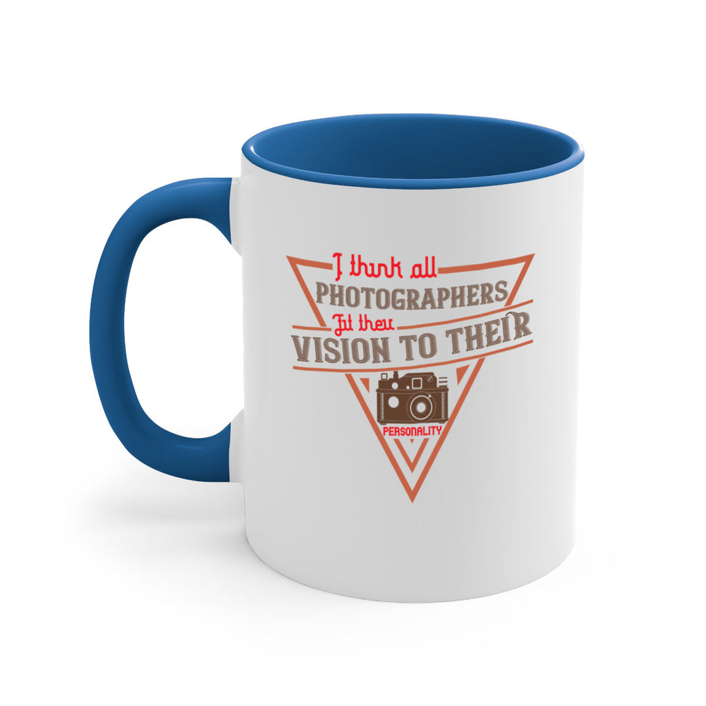 i think all photographers 29#- photography-Mug / Coffee Cup