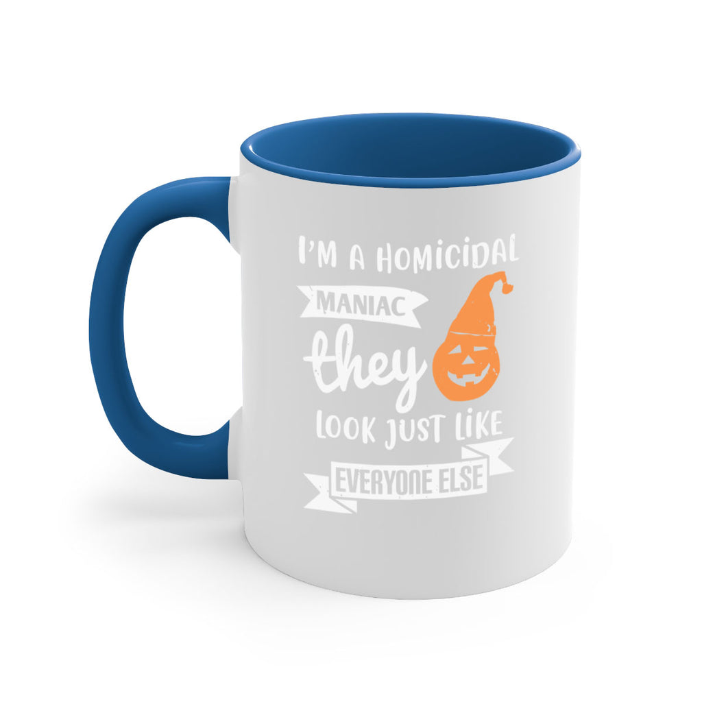 i’m a homicidal maniac 142#- halloween-Mug / Coffee Cup