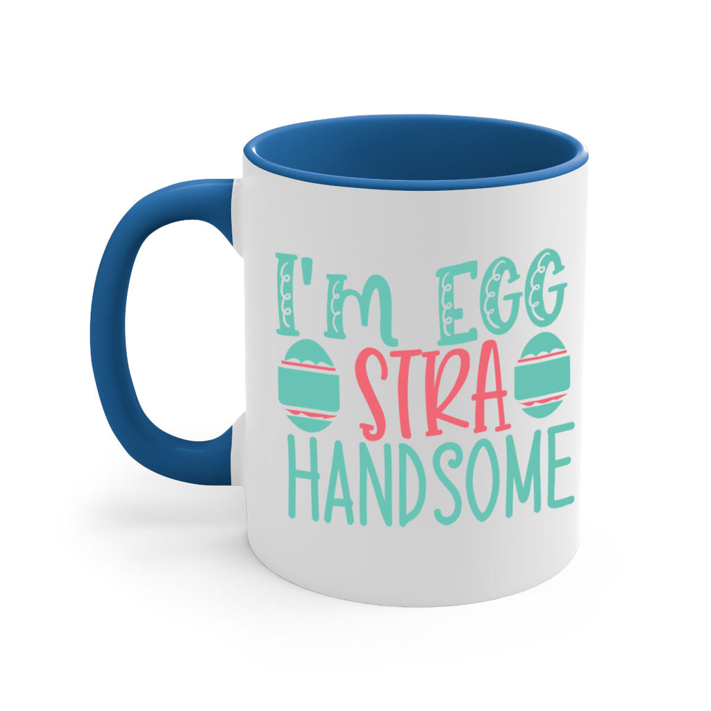 im eggstra handsome 115#- easter-Mug / Coffee Cup