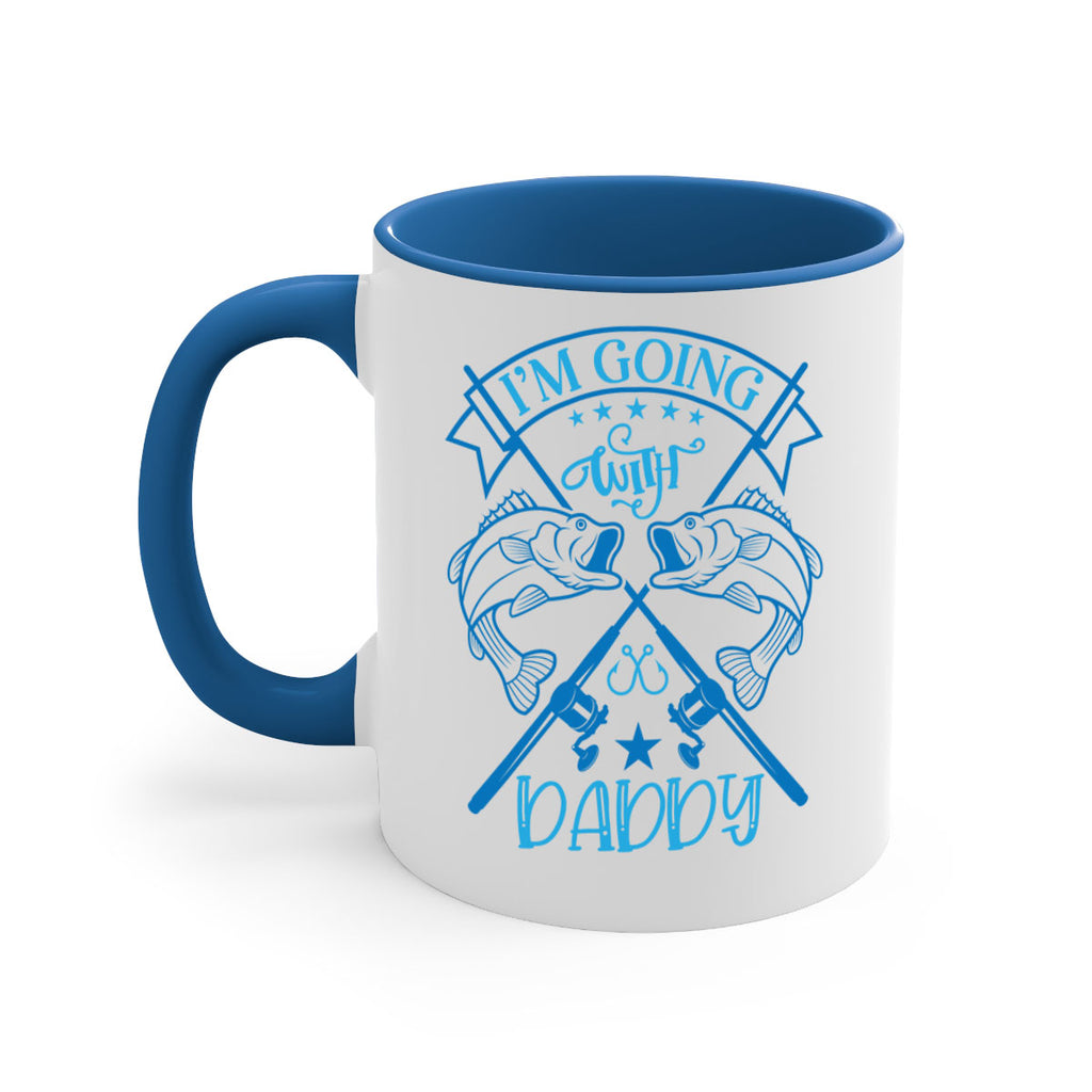 im going fishing with daddy 208#- fishing-Mug / Coffee Cup
