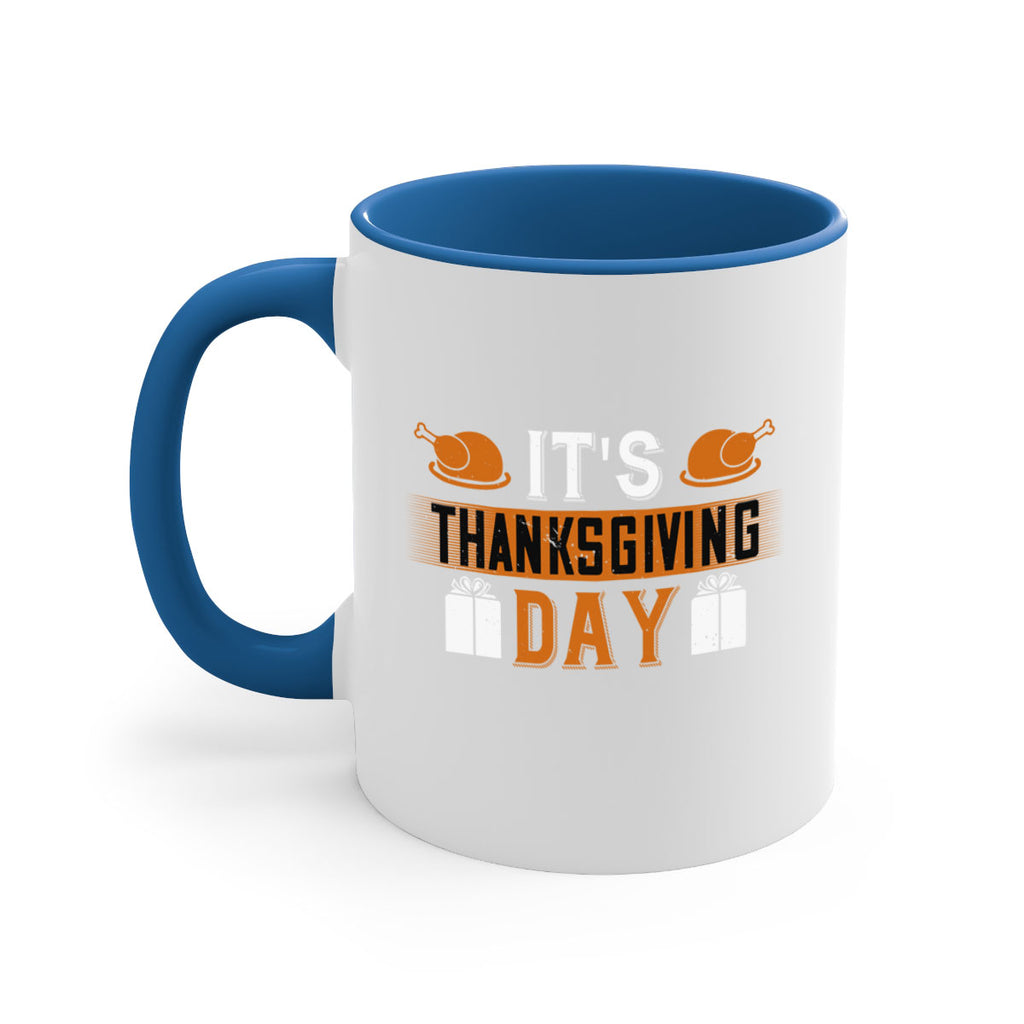 its thanksgiving day 26#- thanksgiving-Mug / Coffee Cup