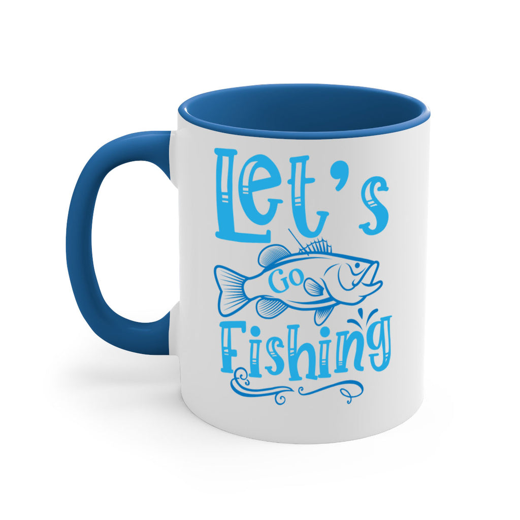 lets go fishing 205#- fishing-Mug / Coffee Cup