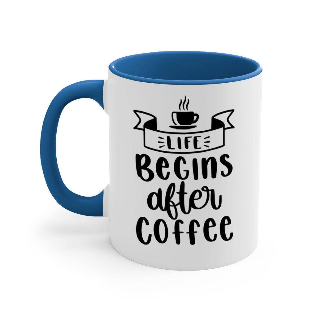 life begins after coffee 79#- coffee-Mug / Coffee Cup