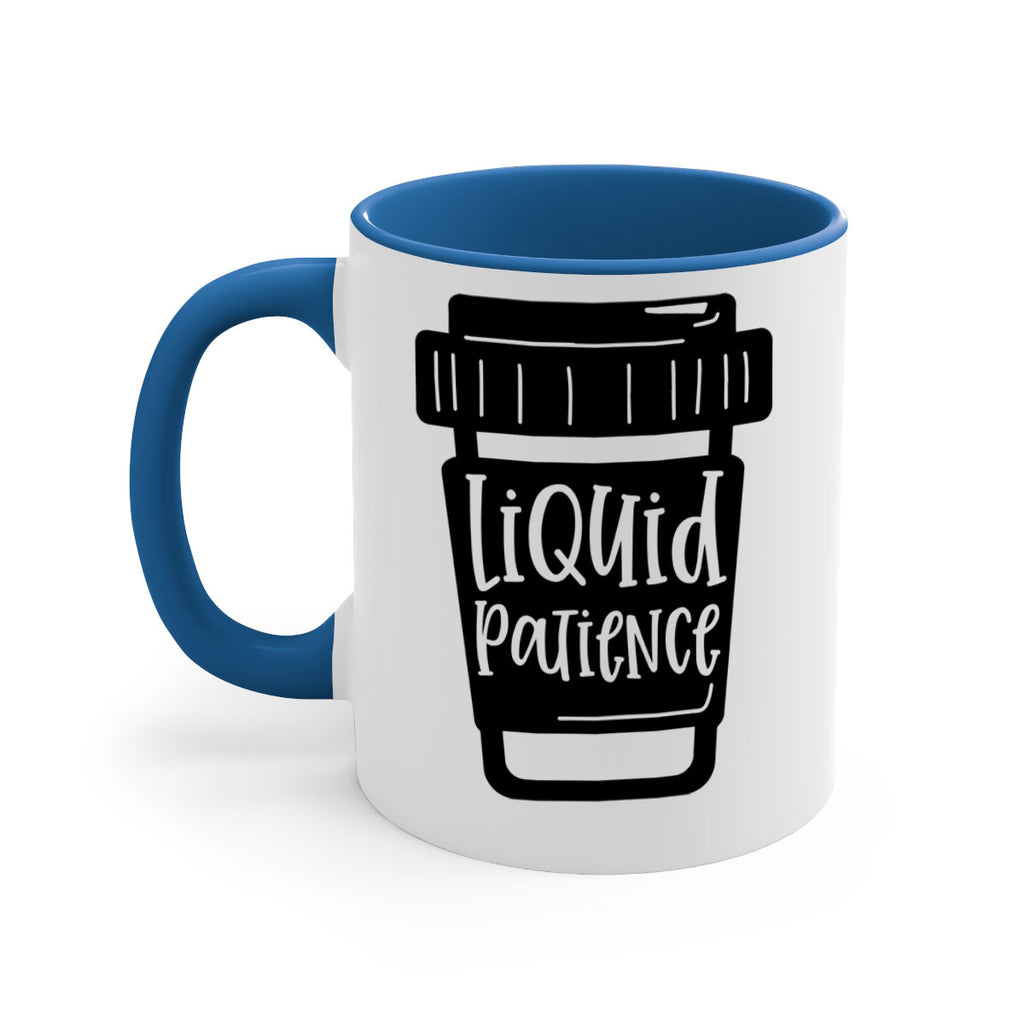 liquid patience 2#- drinking-Mug / Coffee Cup