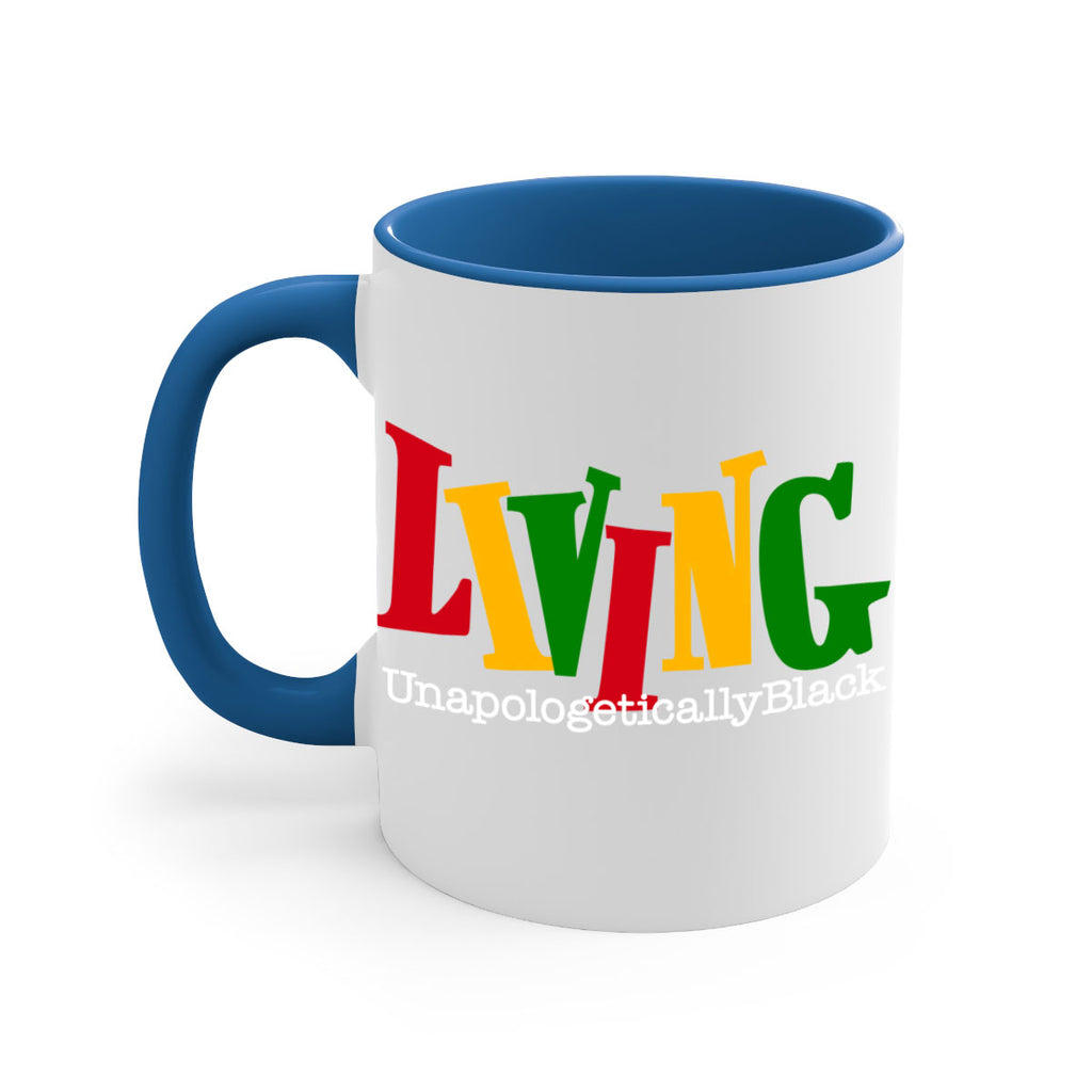 living  unapologetically black  98#- black words - phrases-Mug / Coffee Cup