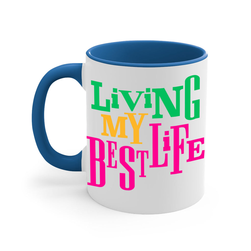 living my best life 96#- black words - phrases-Mug / Coffee Cup