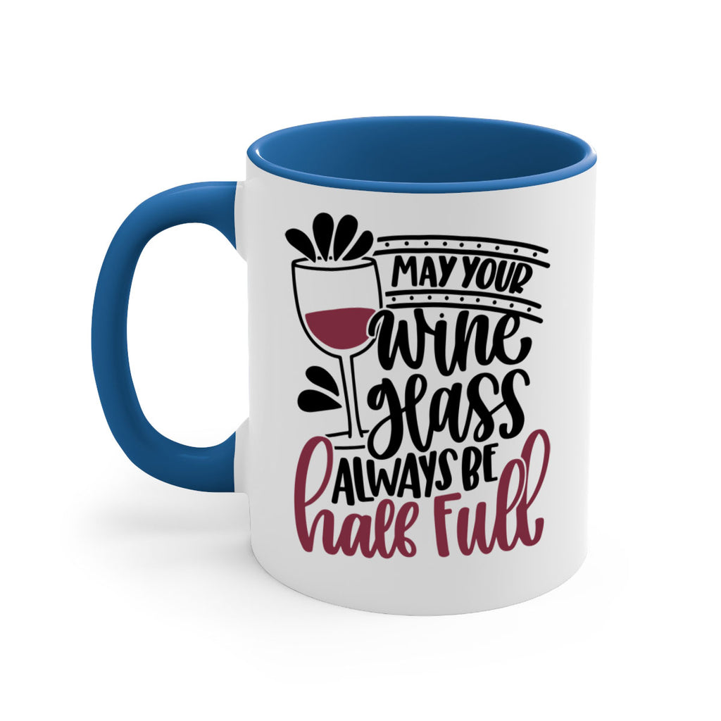 may your wine glass 39#- wine-Mug / Coffee Cup