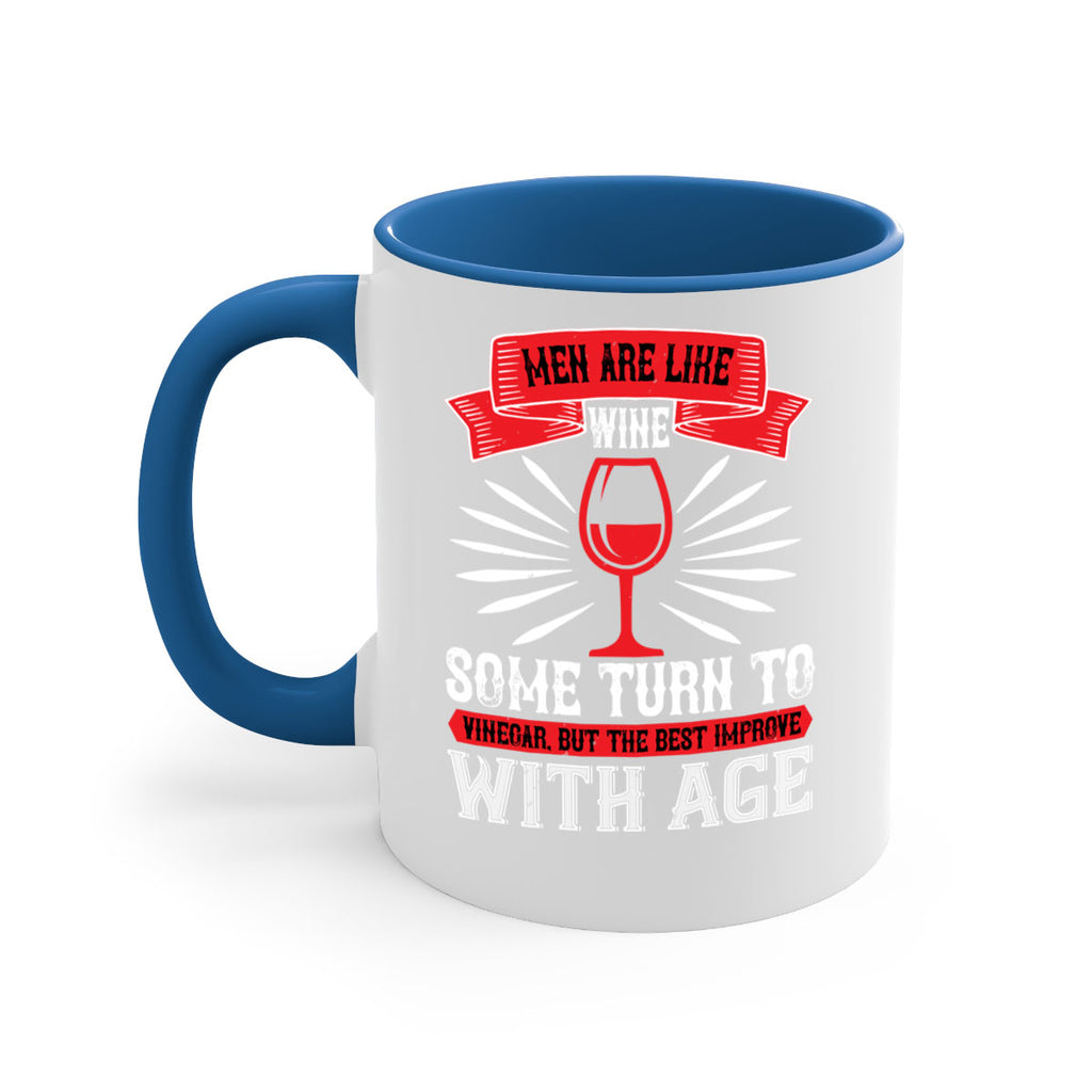 men are like wine some turn to 70#- wine-Mug / Coffee Cup