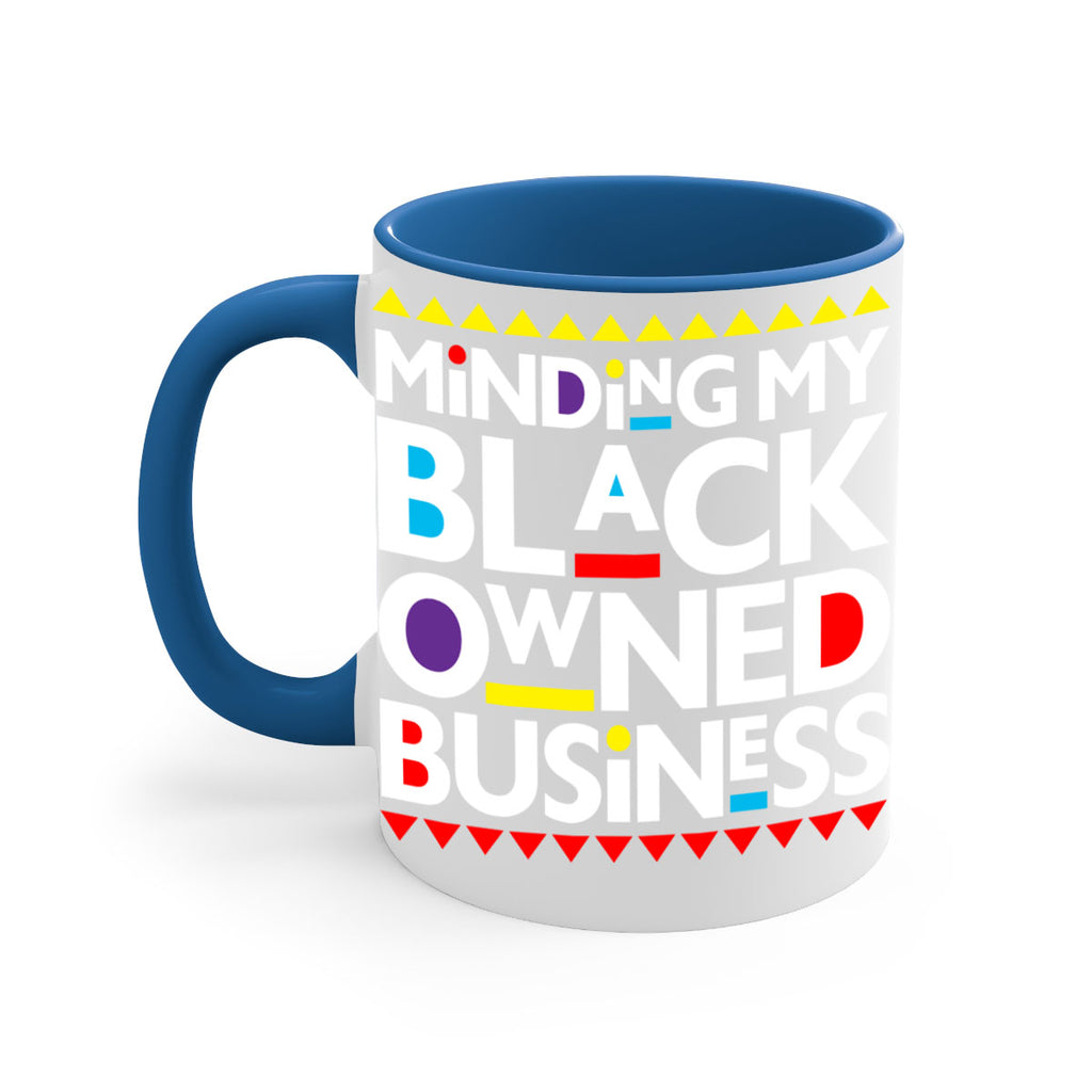 minding my black ownedbusiness 68#- black words - phrases-Mug / Coffee Cup