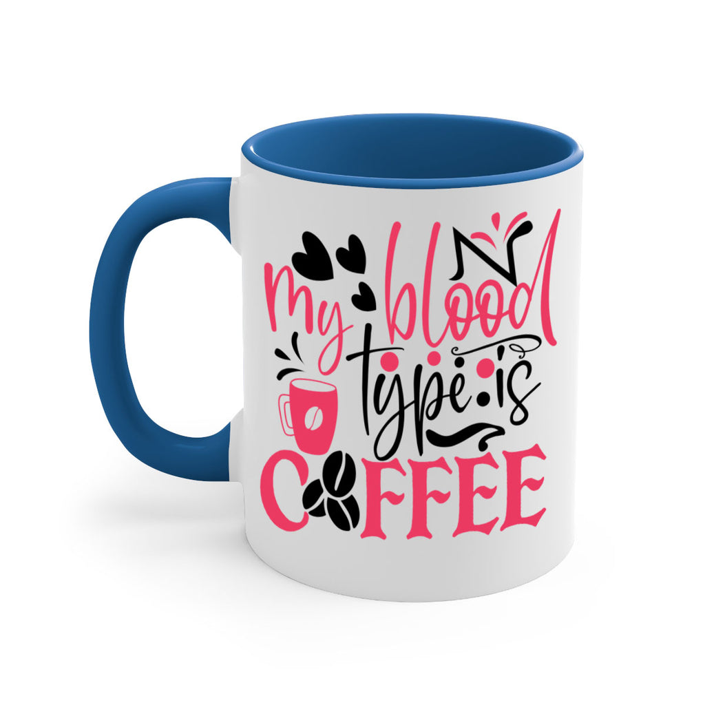 my blood type is coffee Style 375#- nurse-Mug / Coffee Cup