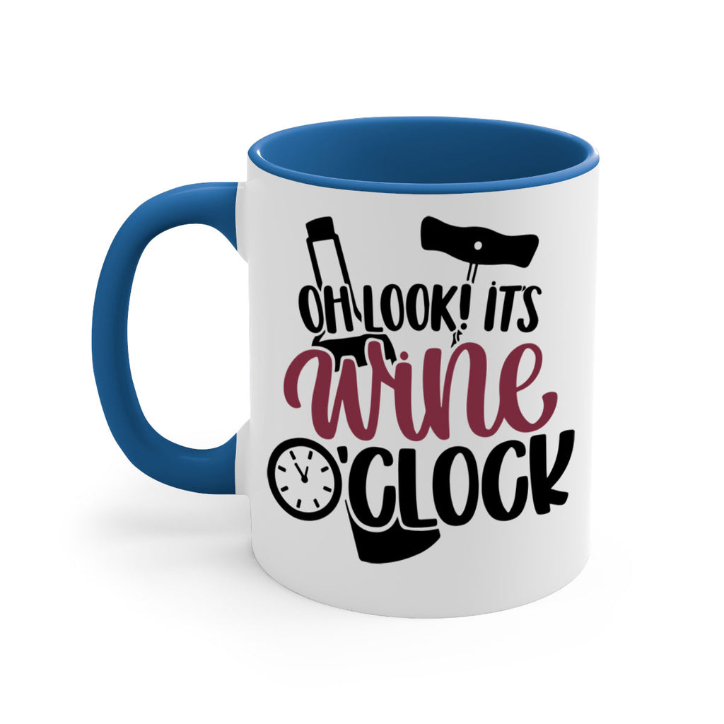 oh look its wine oclock 33#- wine-Mug / Coffee Cup