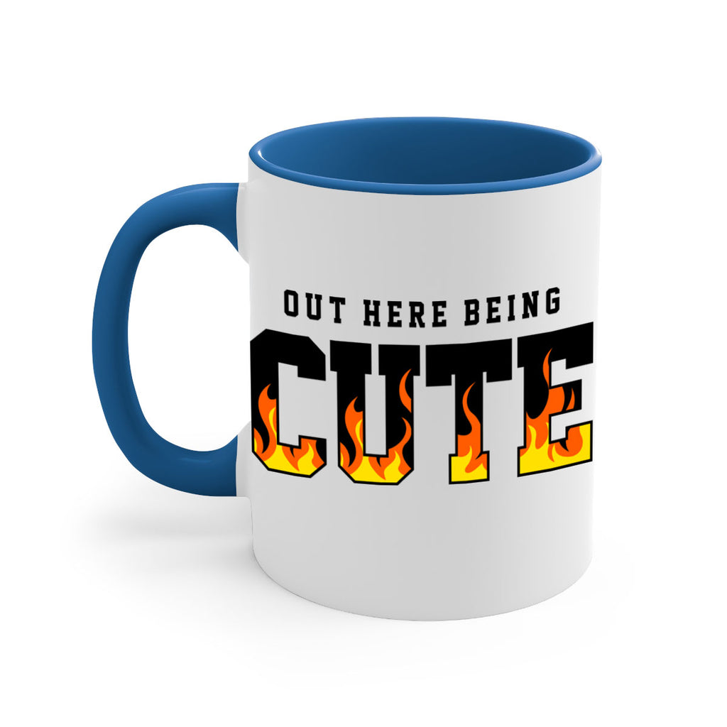 out here being cute flames 57#- black words - phrases-Mug / Coffee Cup