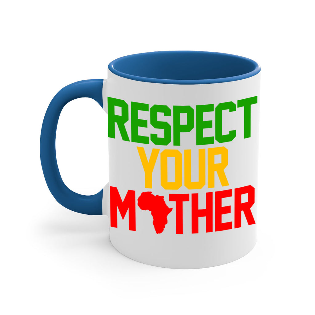 respect your mother 43#- black words - phrases-Mug / Coffee Cup