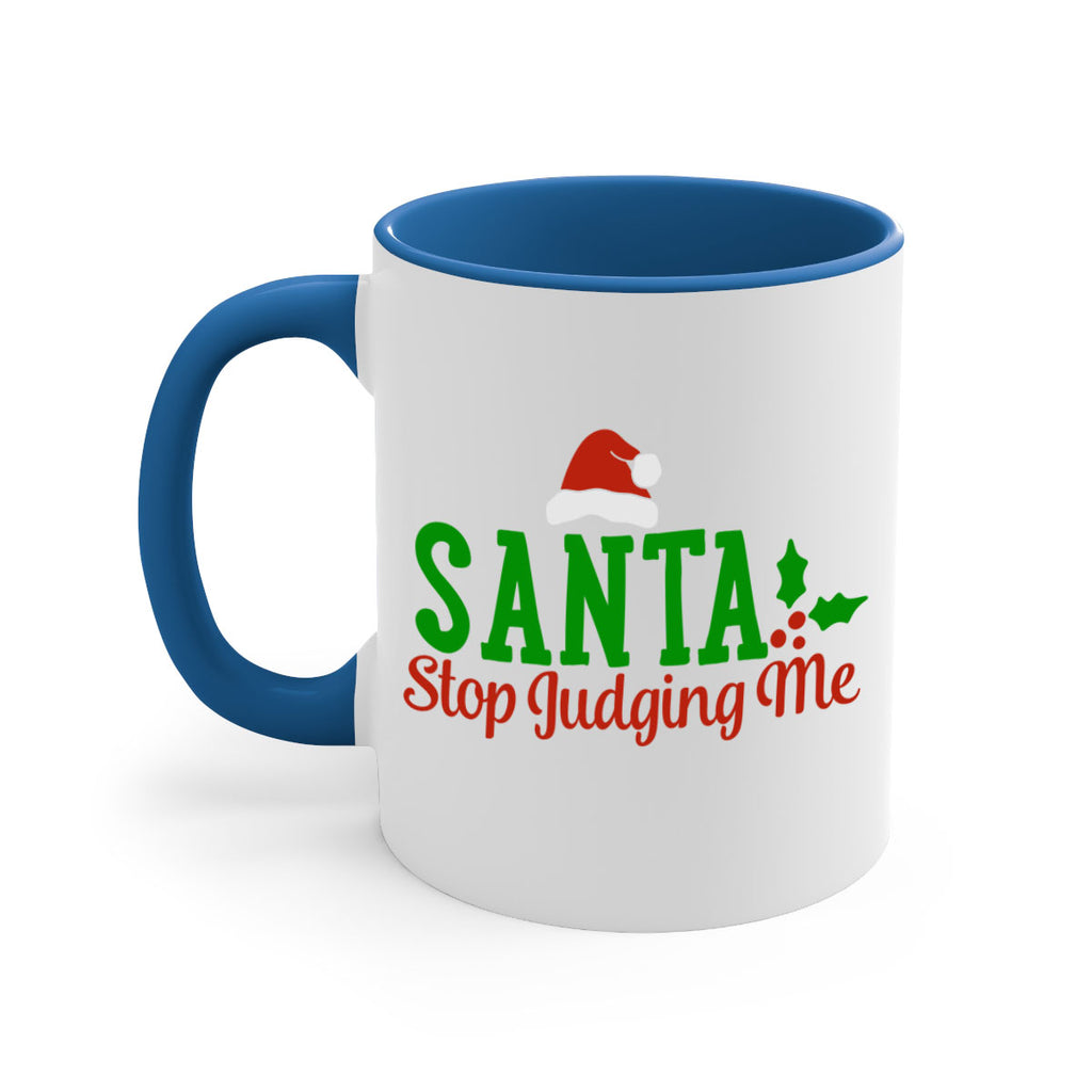 santa stop judging me 441#- christmas-Mug / Coffee Cup