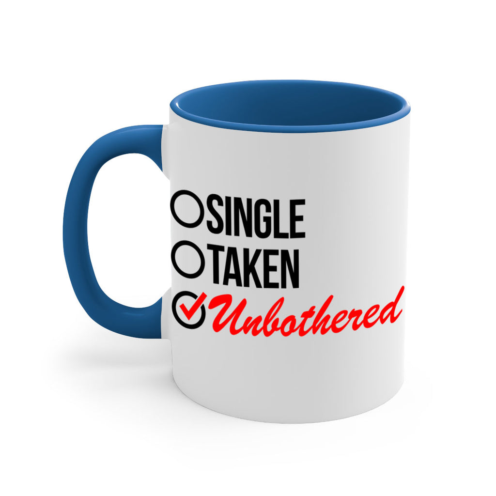 single taken unbothered 35#- black words - phrases-Mug / Coffee Cup