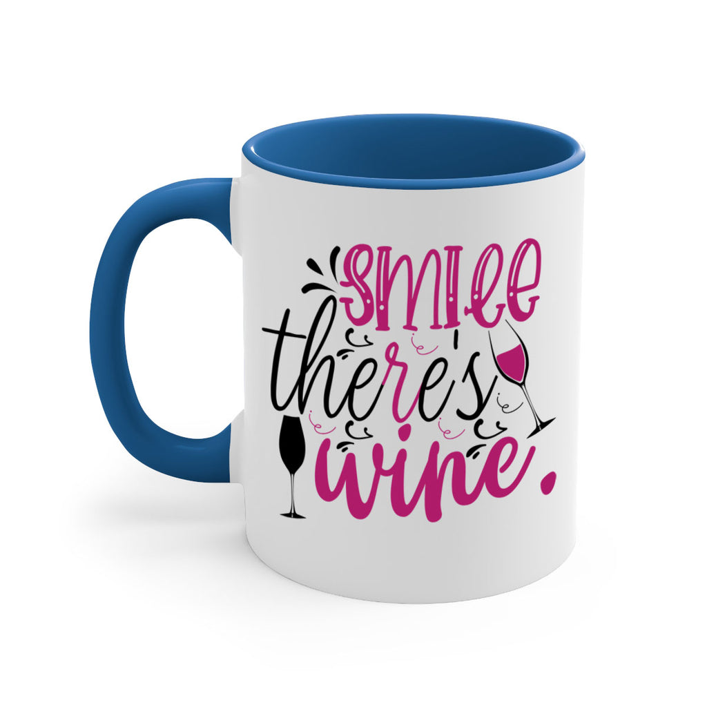 smile theres wine 158#- wine-Mug / Coffee Cup