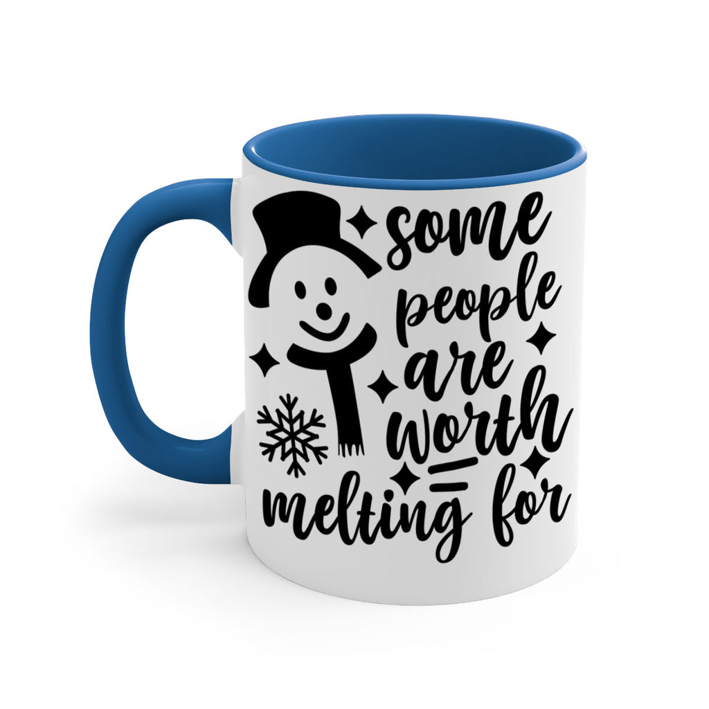 some people are worth melting for style 1181#- christmas-Mug / Coffee Cup