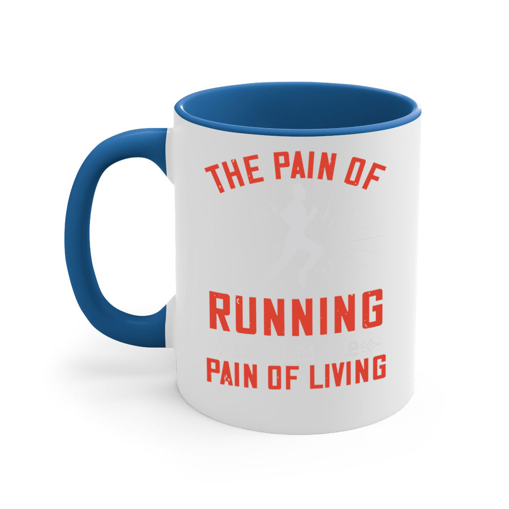 the pain of running relieves the pain of living 12#- running-Mug / Coffee Cup