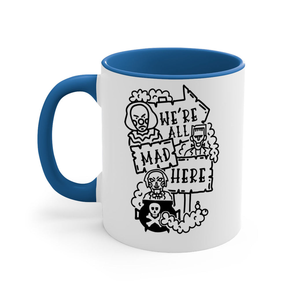 were all mad here 15#- halloween-Mug / Coffee Cup