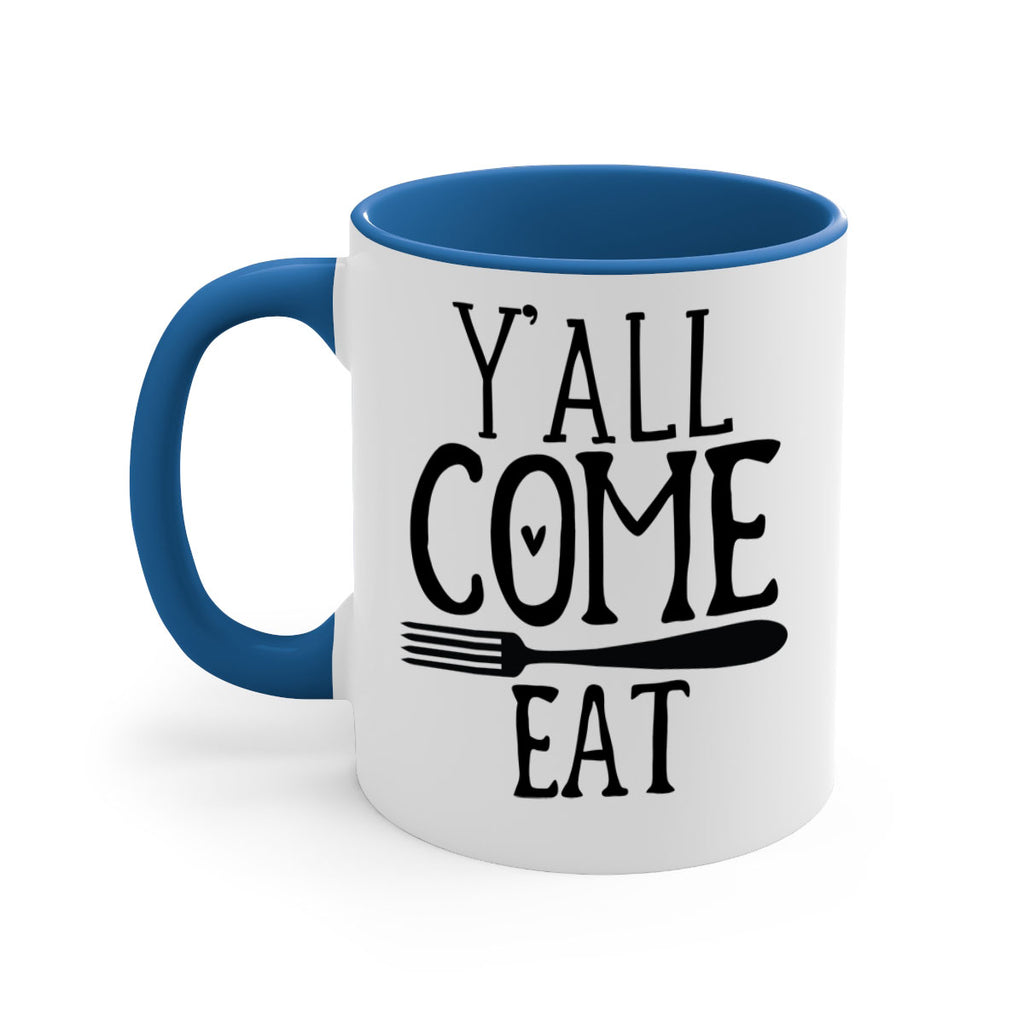 yall come eat 67#- kitchen-Mug / Coffee Cup