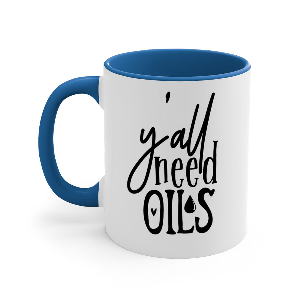 yall need oils 64#- kitchen-Mug / Coffee Cup