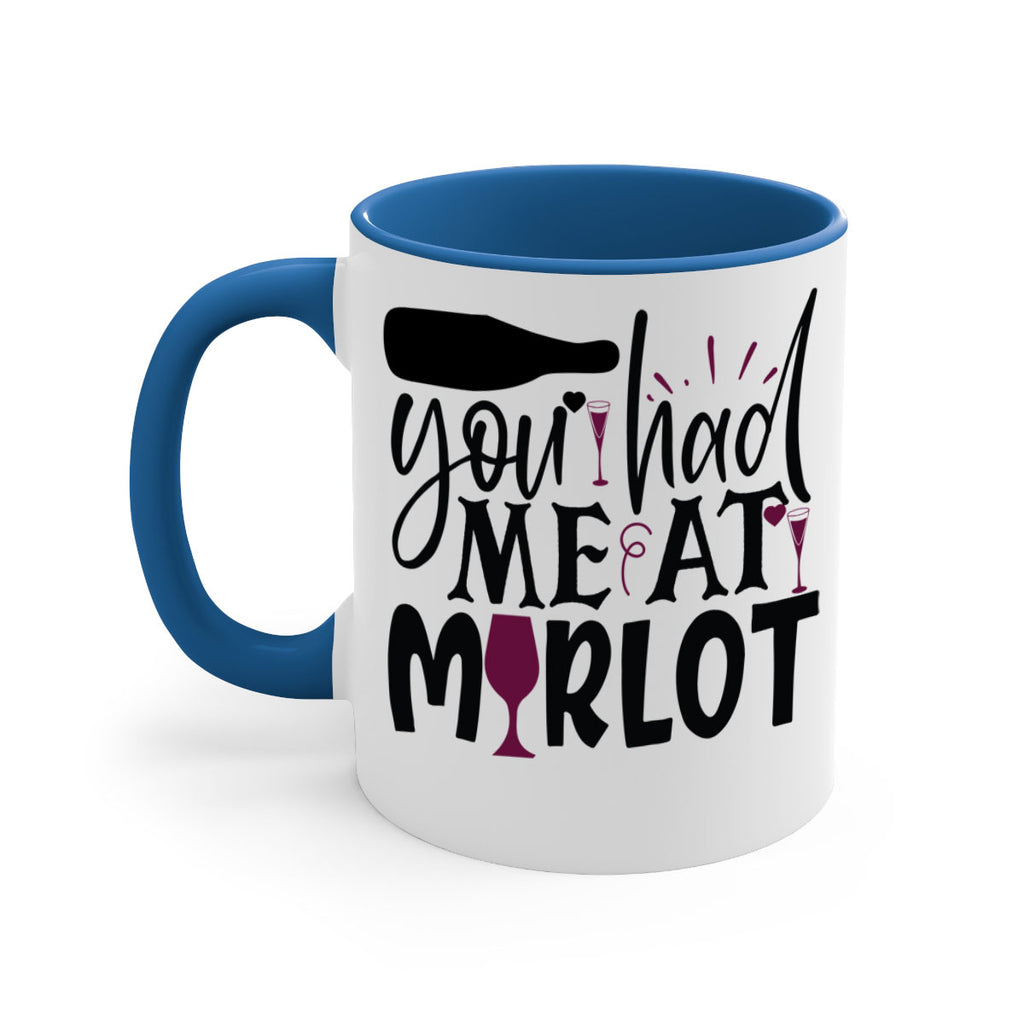 you had me at merlot 139#- wine-Mug / Coffee Cup