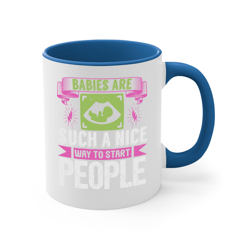 A baby is Gods opinion that life should go on Style 157#- baby2-Mug / Coffee Cup