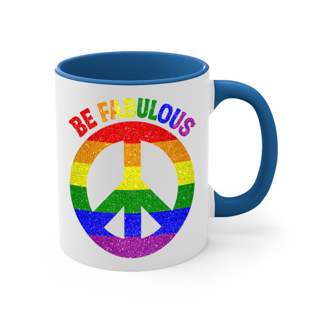 Be Fabulous Lgbt Pride Month  41#- lgbt-Mug / Coffee Cup