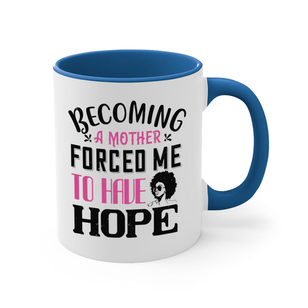 Becoming a mother forced me to have hope Style 37#- Afro - Black-Mug / Coffee Cup