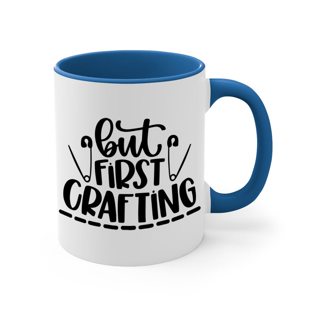 But First Crafting 45#- crafting-Mug / Coffee Cup