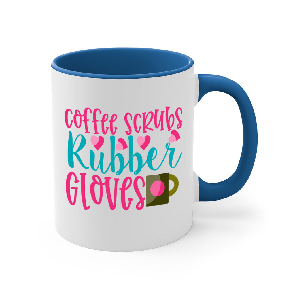Coffee Scrubs Rubber Gloves Style 391#- nurse-Mug / Coffee Cup