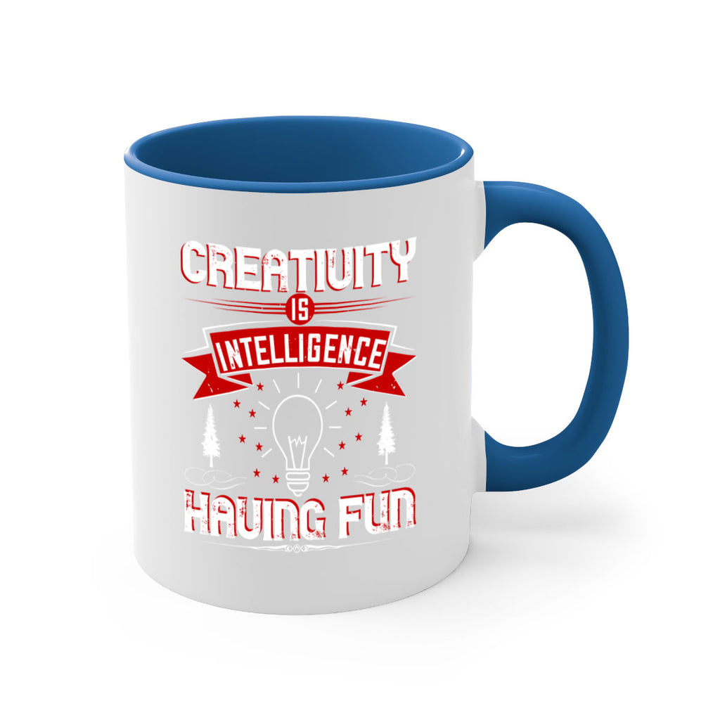 Creativity Is Intelligence Having Fun Style 49#- motivation-Mug / Coffee Cup
