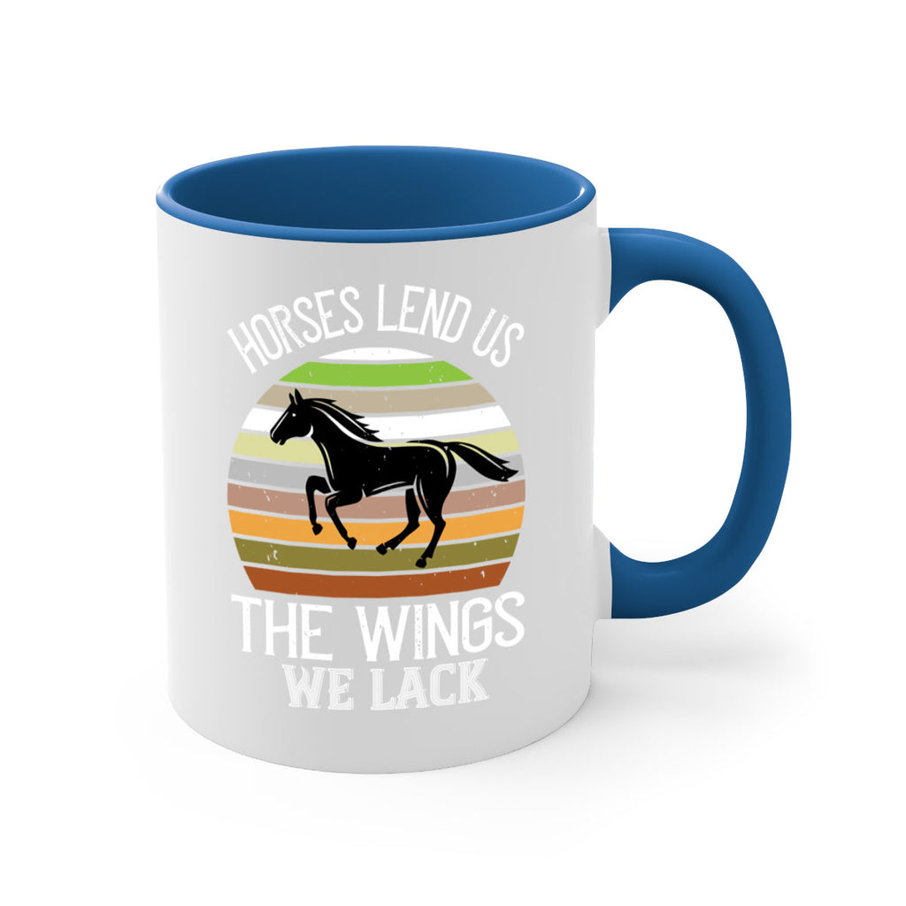 Horses lend us the wings we lack Style 43#- horse-Mug / Coffee Cup