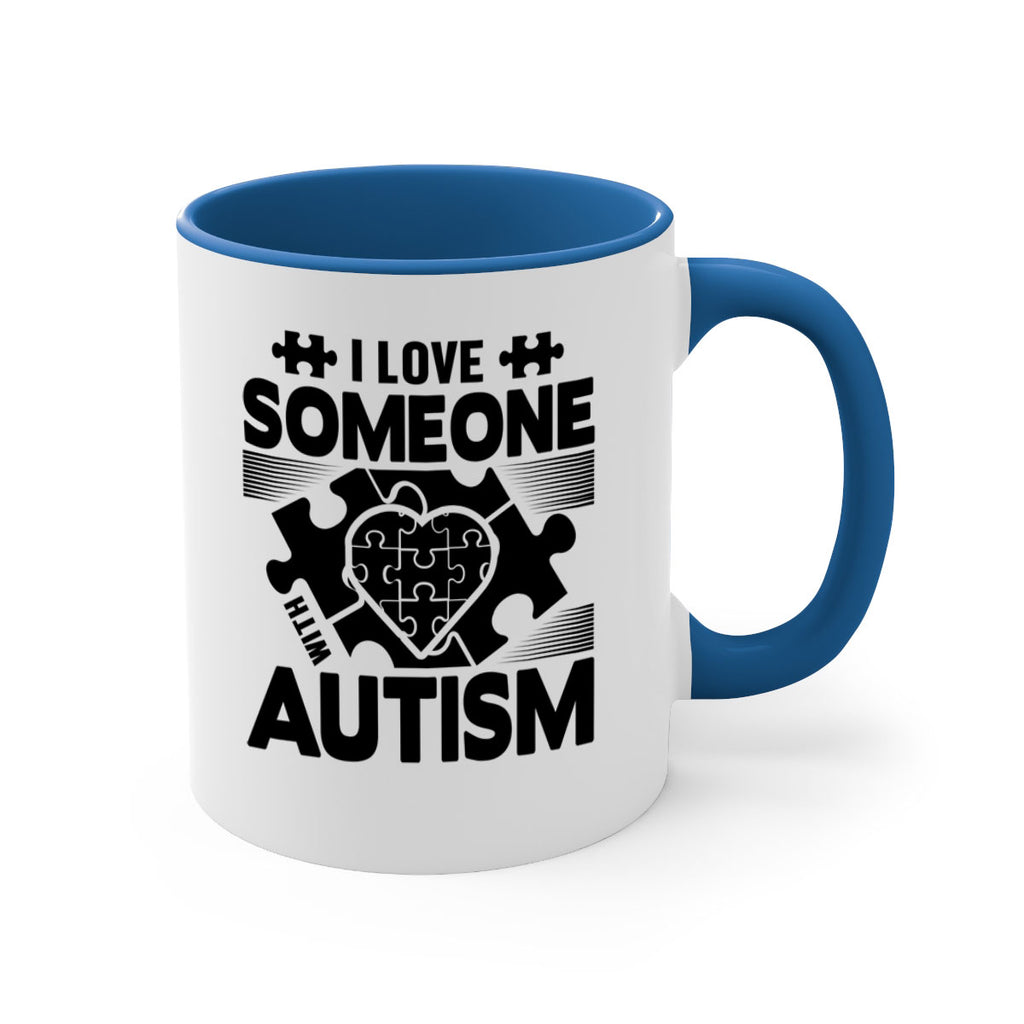 I love someone Style 47#- autism-Mug / Coffee Cup