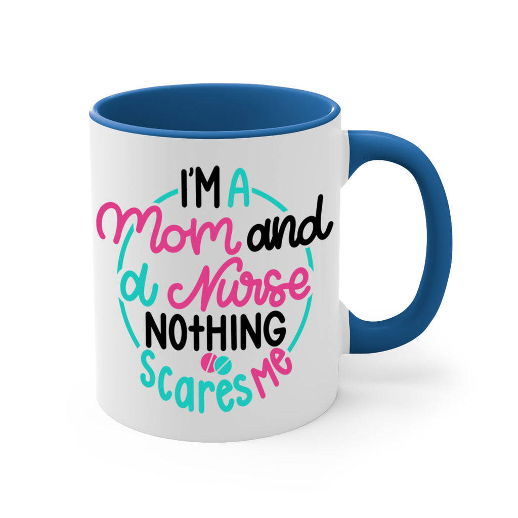 Im A Mom And A Nurse Nothing Style Style 158#- nurse-Mug / Coffee Cup