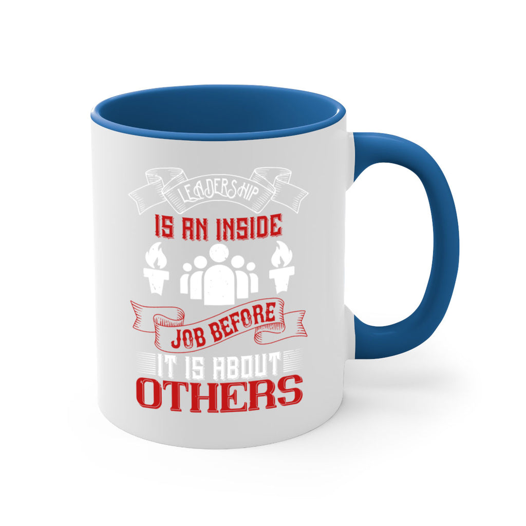 Leadership is an inside job before it is about others Style 23#- dentist-Mug / Coffee Cup